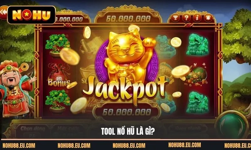 Tool nổ hũ là gì? “Vũ khí” đặc biệt của các cao thủ khi chơi game slot